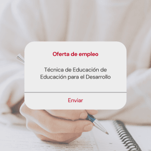 Oferta de empleo - Técnica de Educación para el Desarrollo