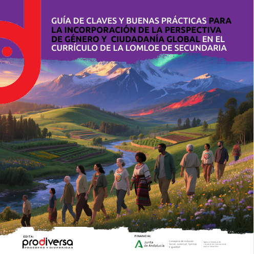 Guía de claves y buenas prácticas sobre Perspectiva de Género y Ciudadanía Global para la ESO 